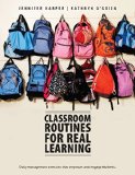 Classroom Routines for Real Learning Daily Management Exercises That Empower and Engage Students  9781551382975 Front Cover