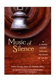 Music of Silence A Sacred Journey Through the Hours of the Day cover art