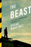 Beast Riding the Rails and Dodging Narcos on the Migrant Trail cover art