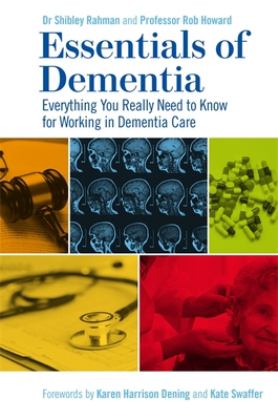 Essentials of Dementia Everything You Really Need to Know for Working in Dementia Care  9781785923975 Front Cover