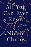All You Can Ever Know A Memoir  9781936787975 Front Cover
