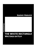 White Rectangle : Writings on Film 2002 9783980498975 Front Cover
