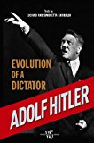 Adolf Hitler Evolution of a Dictator 2014 9788854408975 Front Cover