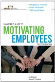 Manager's Guide to Motivating Employees 2/e  cover art