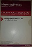 Modified Mastering Physics with Pearson EText -- Standalone Access Card -- for Conceptual Physical Science 6th 9780134091976 Front Cover