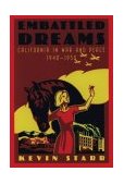 Embattled Dreams California in War and Peace, 1940-1950 cover art