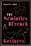 Semiotics of French Gestures 1990 9780253312976 Front Cover