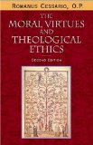 Moral Virtues and Theological Ethics, Second Edition 