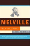 Melville His World and Work cover art