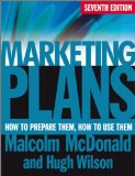 Marketing Plans How to Prepare Them, How to Use Them 7th 9780470669976 Front Cover
