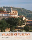 Most Beautiful Villages of Tuscany 2012 9780500289976 Front Cover