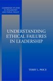 Understanding Ethical Failures in Leadership  9780521545976 Front Cover