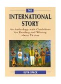 International Story An Anthology with Guidelines for Reading and Writing about Fiction cover art