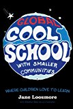 Cool School Where Children Love to Learn 2012 9781469765976 Front Cover