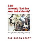 Is This My Country 'tis of Thee Sweet Land of Diversity? 2012 9781479342976 Front Cover