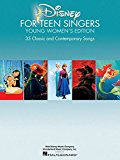 Disney for Teen Singers - Young Women's Edition Classic and Contemporary Songs Especially Suitable for Teens  9781495009976 Front Cover