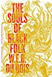 Souls of Black Folk  9781632060976 Front Cover