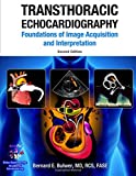 Transthoracic Echocardiography: Foundations of Image Acquisition and Interpretation. 2nd Edition  9781721777976 Front Cover