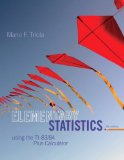 Elementary Statistics Using the TI-83/84 Plus Calculator Plus NEW MyStatLab with Pearson EText -- Access Card Package  cover art