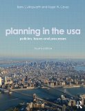 Planning in the USA Policies, Issues, and Processes
