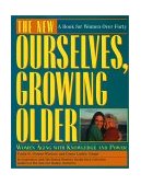 New Ourselves, Growing Older  9780671872977 Front Cover