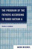 Program of the Fathers According to Rabbi Nathan A 2009 9780761847977 Front Cover