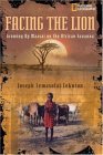 Facing the Lion Growing up Maasai on the African Savanna 2005 9780792272977 Front Cover