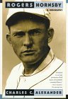 Rogers Hornsby A Biography  9780805046977 Front Cover