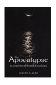 Apocalypse An Exposition of the Book of Revelation 2000 9780825437977 Front Cover