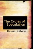 Cycles of Speculation 2009 9781110837977 Front Cover