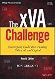 XVA Challenge Counterparty Risk, Funding, Collateral, Capital and Initial Margin 4th 9781119508977 Front Cover