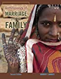 Anthropology of Marriage and the Family 2nd 9781524913977 Front Cover