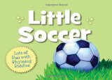 Little Soccer 2011 9781585361977 Front Cover