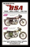 Book of the Bsa Twins - All 500cc and 650cc Models 1948-1962 2010 9781588500977 Front Cover