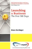 Launching a Business The First 100 Days
