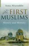 First Muslims History and Memory  9781851684977 Front Cover