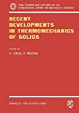 Recent Developments in Thermomechanics of Solids 1980 9783211815977 Front Cover