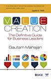 Value Creation: The Definitive Guide for Business Leaders 2016 9789351508977 Front Cover
