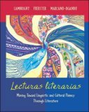 Lecturas Literarias Moving Toward Linguistic and Cultural Fluency Through Literature 3rd 9780073211978 Front Cover