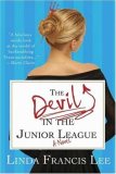 Devil in the Junior League A Novel  9780312354978 Front Cover