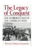 Legacy of Conquest The Unbroken Past of the American West cover art