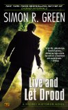 Live and Let Drood A Secret Histories Novel cover art