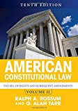 American Constitutional Law, Volume II The Bill of Rights and Subsequent Amendments 10th 9780813349978 Front Cover