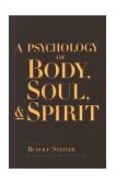 Psychology of Body, Soul and Spirit  cover art