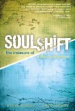 Soulshift The Measure of a Life Transformed cover art