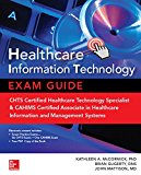 Healthcare Information Technology Exam Guide for CHTS and CAHIMS Certifications 2nd 9781259836978 Front Cover
