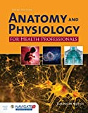 Anatomy and Physiology for Health Professionals 