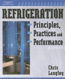 Refrigeration Principles, Practices and Performance 2007 9781418060978 Front Cover