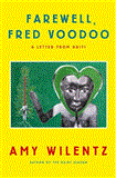Farewell, Fred Voodoo A Letter from Haiti cover art
