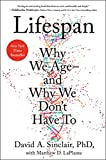 Lifespan Why We Age--And Why We Don't Have To  9781501191978 Front Cover